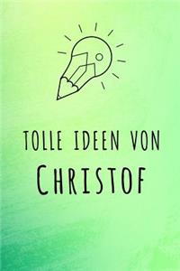 Tolle Ideen von Christof