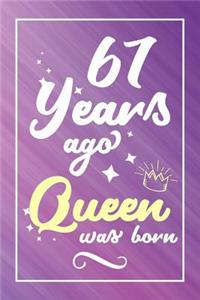 67 Years Ago Queen Was Born