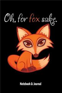 Oh, For Fox Sake.