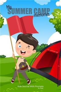 My SUMMER CAMP memories Kids Journal With Prompts for boys