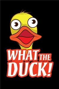 What The Duck!