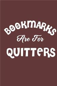 Bookmarks are for Quitters