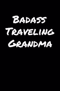 Badass Traveling Grandma