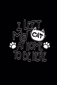 I Left My Cat At Home