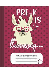 Pre-K is Llamazing - Primary Composition Book