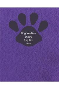 Dog Walker Diary Aug Dec 2019