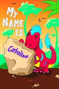 My Name is Catalina