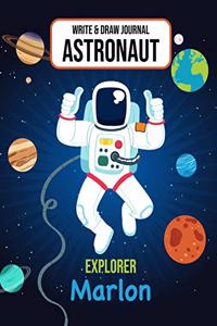 Write & Draw Journal Astronaut Explorer Marlon