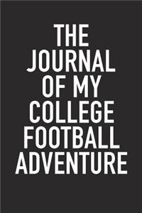 The Journal of My College Football Adventure