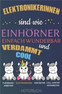 Elektronikerinnen sind wie Einhörner einfach wunderbar und verdammt cool