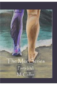 Mer Series Parts I-VI