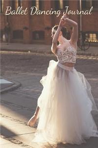 Ballet Dancing Journal