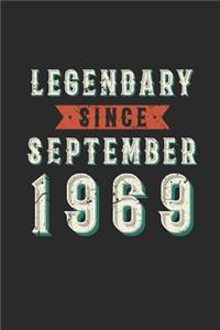 Legendary Since September 1969