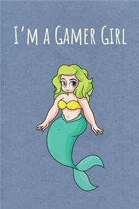 I'm a Gamer Girl