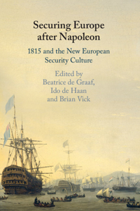 Securing Europe After Napoleon