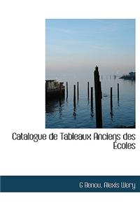 Catalogue de Tableaux Anciens Des Ã?coles