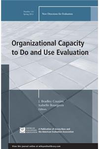 Organizational Capacity to Do and Use Evaluation