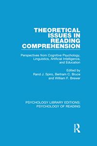 Theoretical Issues in Reading Comprehension