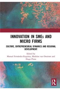Innovation in Smes and Micro Firms
