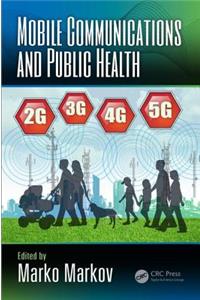 Mobile Communications and Public Health