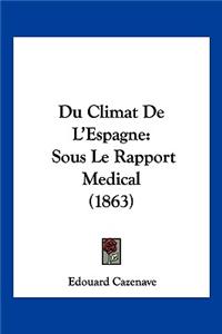Du Climat De L'Espagne