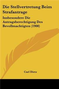 Die Stellvertretung Beim Strafantrage