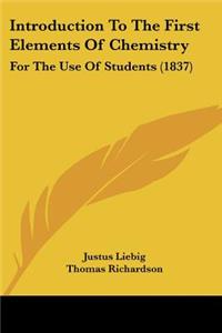Introduction To The First Elements Of Chemistry