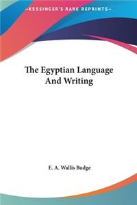 The Egyptian Language and Writing