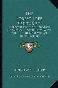 Forest Tree Culturist