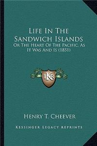 Life In The Sandwich Islands