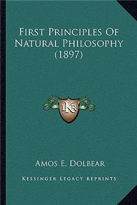 First Principles of Natural Philosophy (1897)