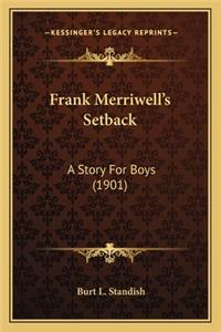 Frank Merriwell's Setback