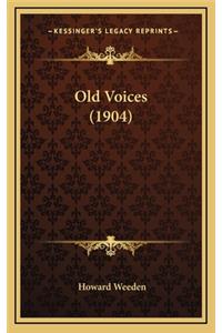 Old Voices (1904)