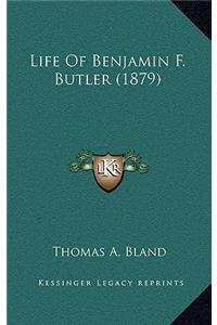 Life of Benjamin F. Butler (1879)