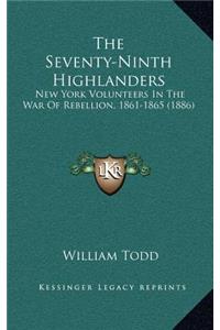 The Seventy-Ninth Highlanders