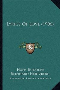 Lyrics Of Love (1906)