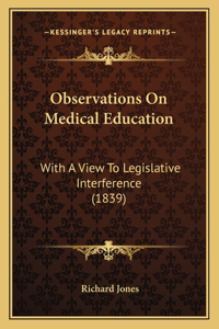 Observations On Medical Education