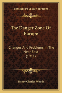 Danger Zone Of Europe