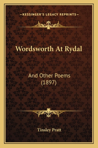 Wordsworth At Rydal
