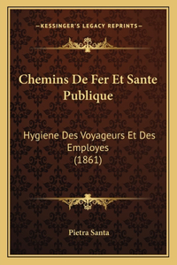 Chemins De Fer Et Sante Publique