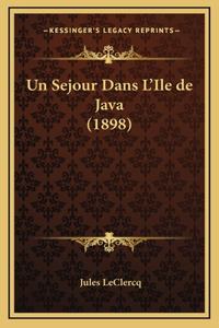 Un Sejour Dans L'Ile de Java (1898)
