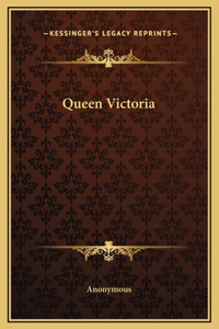 Queen Victoria