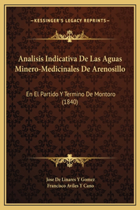 Analisis Indicativa De Las Aguas Minero-Medicinales De Arenosillo