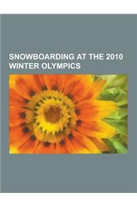 Snowboarding at the 2010 Winter Olympics