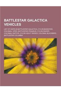 Battlestar Galactica Vehicles