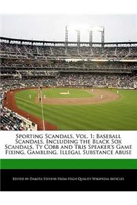 Sporting Scandals, Vol. 1