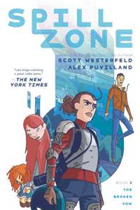 Spill Zone Book 2