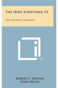 The Holy Scriptures, V1