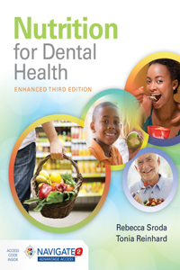 Nutrition for Dental Health: A Guide for the Dental Professional, Enhanced Edition