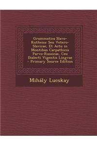 Grammatica Slavo-Ruthena